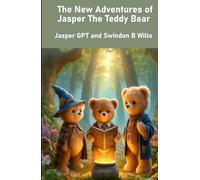 The New Adventures of Jasper the Teddy Bear