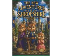THE NEW ADVENTURES OF SHROPSHIRE