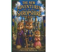 THE NEW ADVENTURES OF SHROPSHIRE