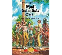 The New Adventures of the Mad Scientists' Club: 2 (Mad Scientist Club)