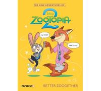 The New Adventures of Zootopia 2 Vol. 1: Better Zoogether