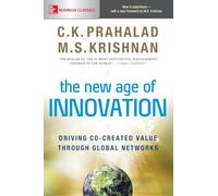 The New Age of Innovation: Driving Co-created Value Through Global Networks (BUSINESS BOOKS)
