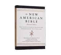 The New American Bible: The Leading Catholic Resource for Understanding Holy Scripture