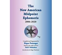 The New American Midpoint Ephemeris 2006-2020