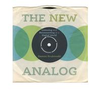 The New Analog - Listening and Reconnecting in a Digital World