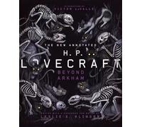 The New Annotated H.P. Lovecraft: Beyond Arkham - Hardback NEW Lovecraft, H. P 2