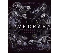 The New Annotated H.P. Lovecraft by H.P. Lovecraft, Leslie S.... - 9781631492631