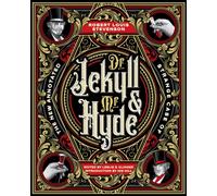 The New Annotated Strange Case of Dr. Jekyll and Mr. Hyde