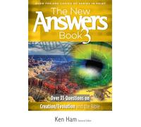 The New Answers Book 3 PB (New Answers (Master Books)): Over 35 Questions on Creation/Evolution and the Bible
