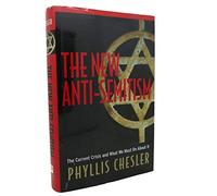 The New Anti-Semitism: The Current Crisis and What We Must Do About It