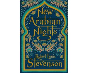 The New Arabian Nights Annotated