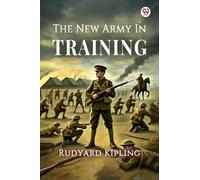 The New Army In Training (Edition1)