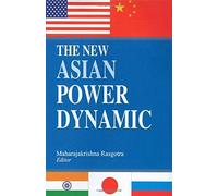 The New Asian Power Dynamic (2007-05-03)