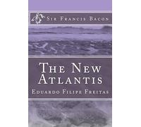 The New Atlantis: A Work Unfinished
