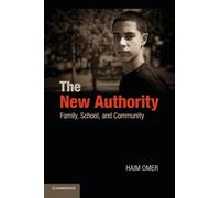 The New Authority : Family, School, and Community