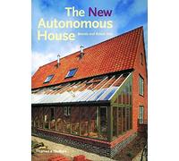 The New Autonomous House: Design and Planning for Sustainability
