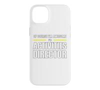 The New Awesome Activities Director Case for iPhone 14 Plus