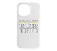 The New Awesome Activities Director Case for iPhone 14 Pro Max