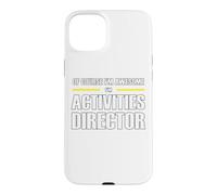 The New Awesome Activities Director Case for iPhone 15 Plus