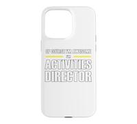 The New Awesome Activities Director Case for iPhone 15 Pro Max