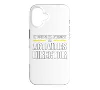The New Awesome Activities Director Case for iPhone 16