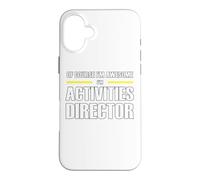 The New Awesome Activities Director Case for iPhone 16 Plus
