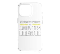 The New Awesome Activities Director Case for iPhone 16 Pro