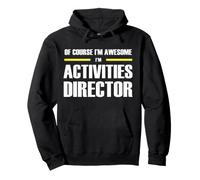 The New Awesome Activities Director Pullover Hoodie