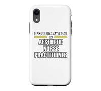 The New Awesome Aesthetic Nurse Practitioner Case for iPhone XR