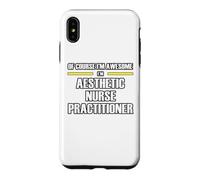 The New Awesome Aesthetic Nurse Practitioner Case for iPhone XS Max