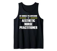 The New Awesome Aesthetic Nurse Practitioner Tank Top