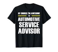 The New Awesome Automotive Service Advisor T-Shirt