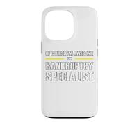 The New Awesome Bankruptcy Specialist Case for iPhone 13 Pro