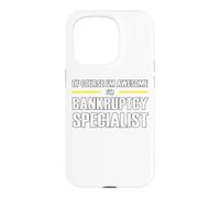 The New Awesome Bankruptcy Specialist Case for iPhone 15 Pro