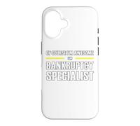 The New Awesome Bankruptcy Specialist Case for iPhone 16