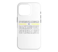 The New Awesome Bankruptcy Specialist Case for iPhone 16 Pro