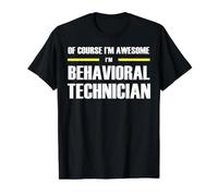The New Awesome Behavioral Technician Value Graphic T-Shirt, Men, Black, M