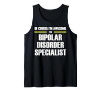 The New Awesome Bipolar Disorder Specialist Tank Top