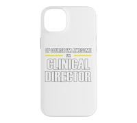 The New Awesome Clinical Director Case for iPhone 14 Plus