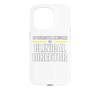 The New Awesome Clinical Director Case for iPhone 15 Pro