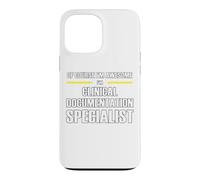 The New Awesome Clinical Documentation Specialist Case for iPhone 13 Pro Max