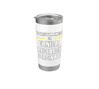 The New Awesome Clinical Research Coordinator Stainless Steel Insulated Tumbler