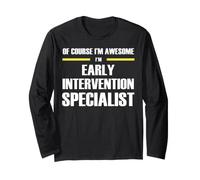 The New Awesome Early Intervention Specialist Long Sleeve T-Shirt