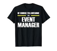 The New Awesome Event Manager Value Graphic T-Shirt