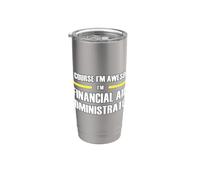 The New Awesome Financial Aid Administrator Stainless Steel Insulated Tumbler