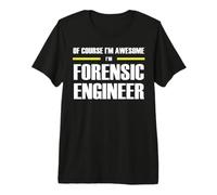 The New Awesome Forensic Engineer Premium T-Shirt