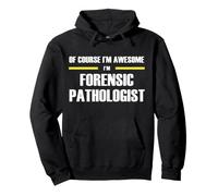 The New Awesome Forensic Pathologist Pullover Hoodie