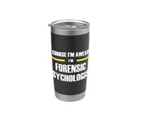 The New Awesome Forensic Psychologist Stainless Steel Insulated Tumbler