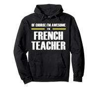 The New Awesome French Teacher Pullover Hoodie