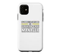 The New Awesome Geriatric Care Manager Case for iPhone 11